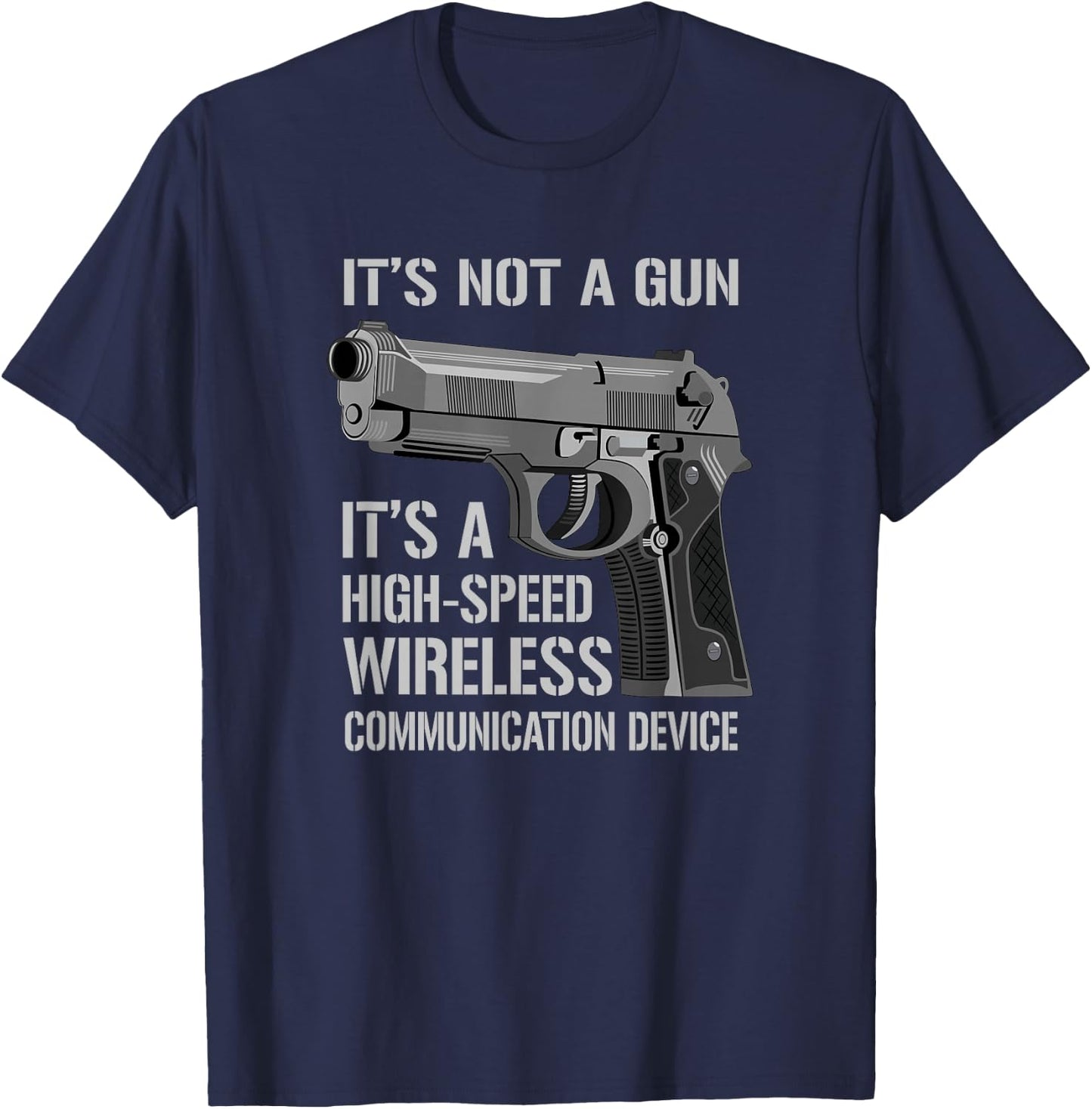 Its Not A Gun Meme - Funny Gun Owner Gift - Its Not A Gun T-Shirt - T-Shirt | Navy