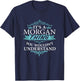 It's a MORGAN thing you wouldn't Understand T-Shirt - T-Shirt | Navy