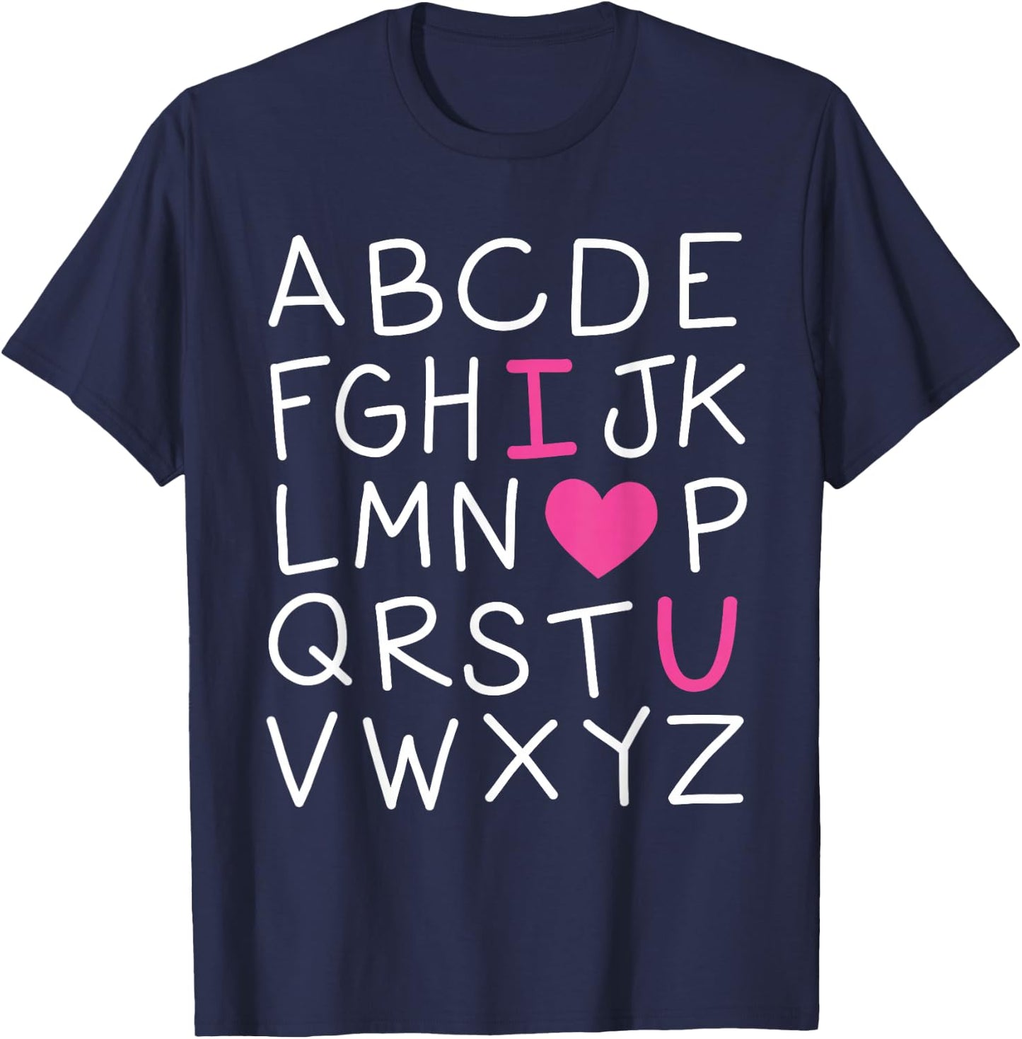 Valentines Day ABC I Love You Alphabet Teacher Girls Boys T-Shirt - T-Shirt | Navy