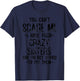 You Can't Scare Me I Have Four Crazy Sisters Funny Brother T-Shirt - T-Shirt | Navy
