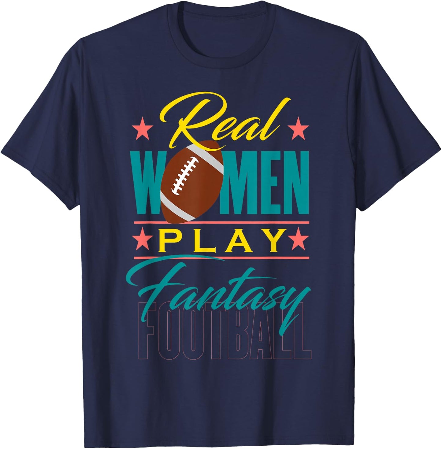 Fantasy Football Real Women Cute Design for a Kit T-Shirt - T-Shirt | Navy