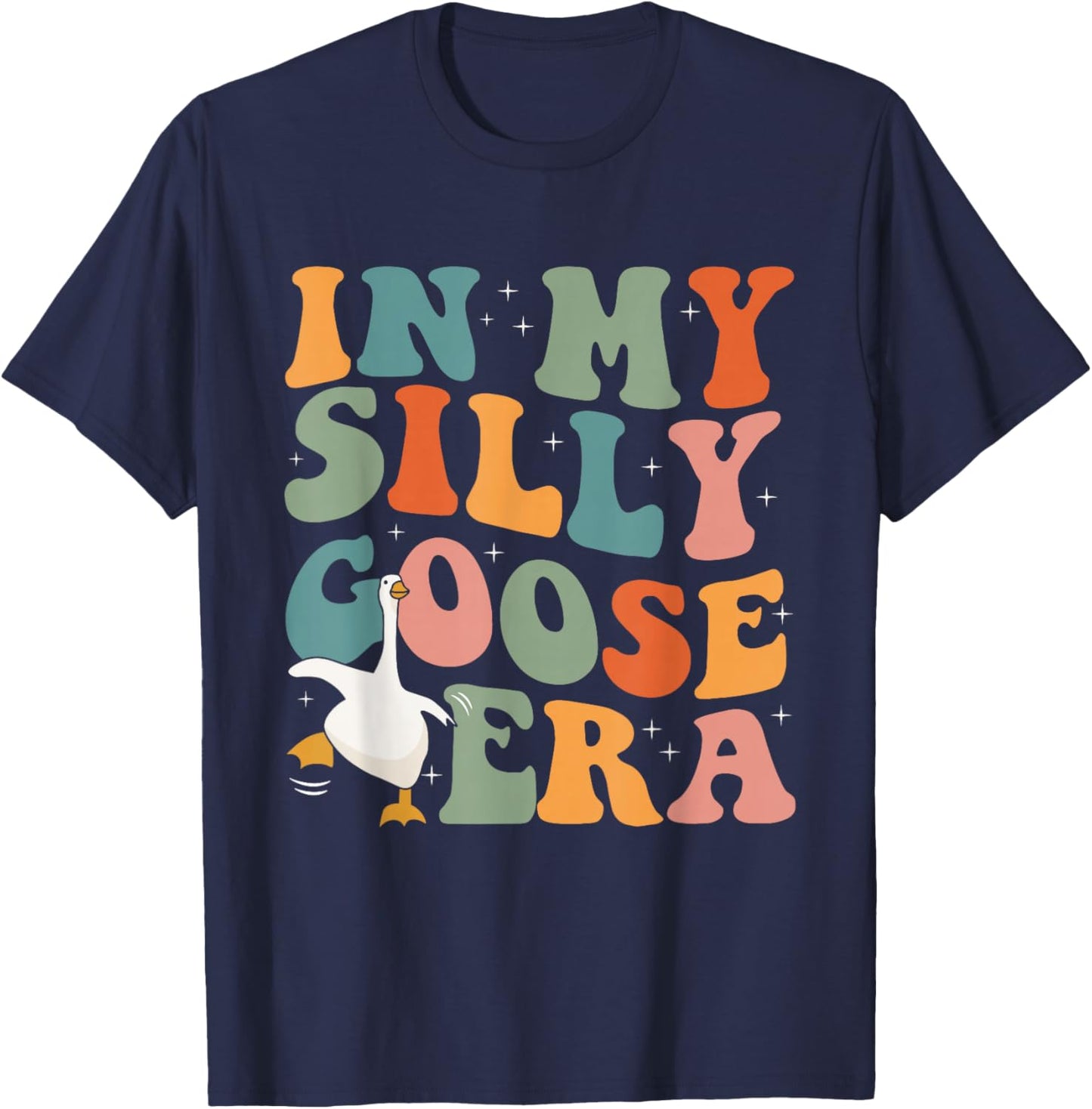 In My Silly Goose Era Funny Retro Silly Goose Men Women Kids T-Shirt - T-Shirt | Navy