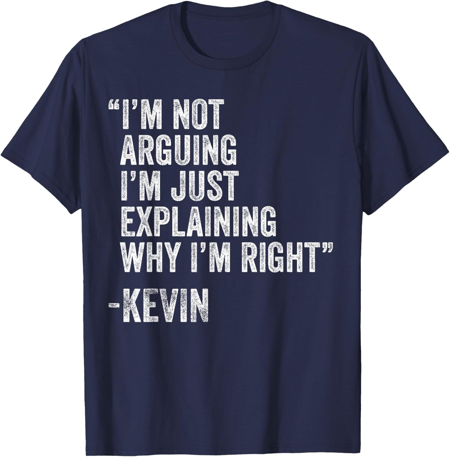 Personalized Name Fathers Day outfit KEVIN Quote Funny Birthday Custom Name Idea Engineer T-Shirt - T-Shirt | Navy