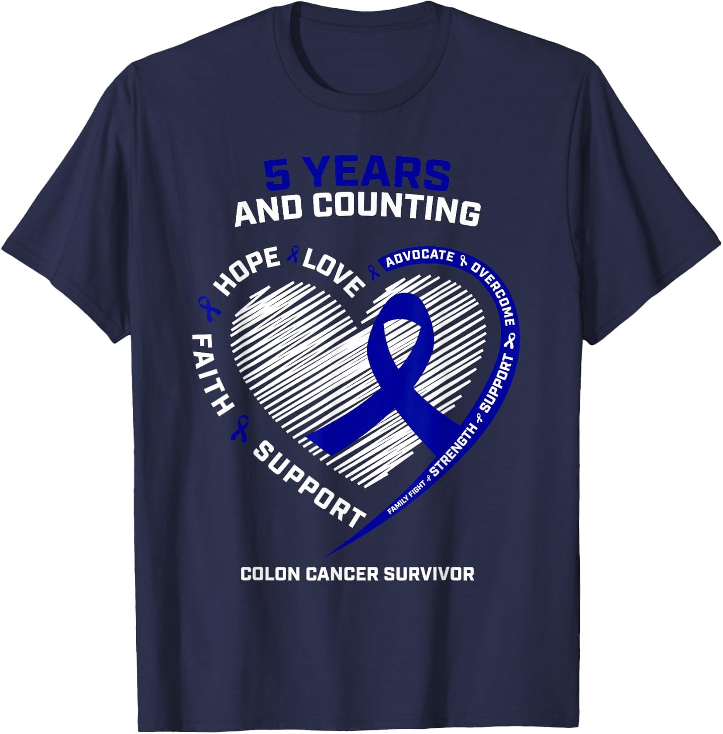 5 Years Cancer Free Colon Cancer Survivor Gifts Women Men T-Shirt - T-Shirt | Navy