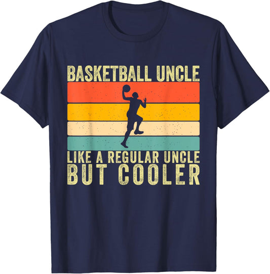 Basketball Uncle like a regular Uncle For Basketball Player T-Shirt - T-Shirt | Navy