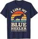 I Like My Blue Heeler Australian Cattle Dog Retro Vintage Women Girls Kids T-Shirt - T-Shirt | Navy