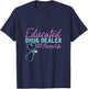 Educated Drug Dealer Nurse T-Shirt - T-Shirt | Navy