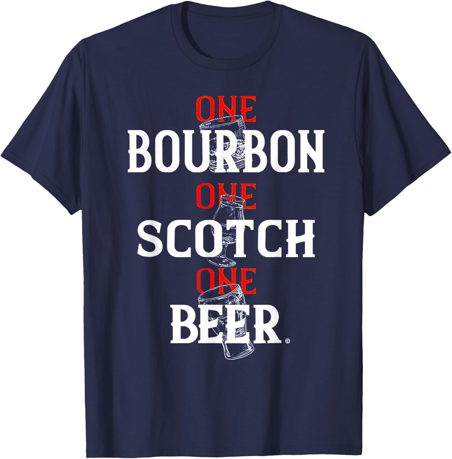 Bourbon One Scotch One Beer T-Shirt - T-Shirt | Navy