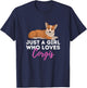 Just A Girl Who Loves Corgis - Welsh Corgi Owner Dog Lover T-Shirt - T-Shirt | Navy