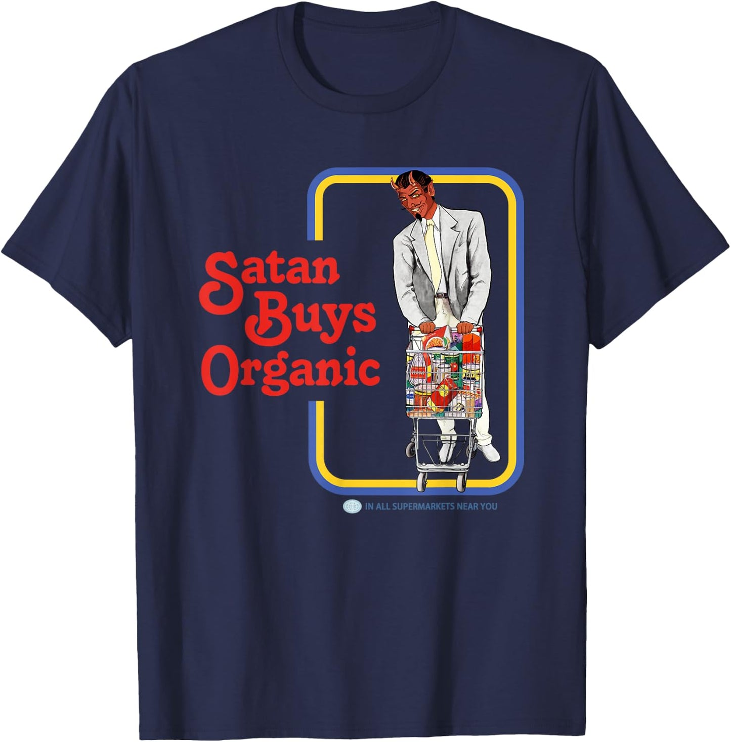 Satan Buys Organic T-Shirt - T-Shirt | Navy