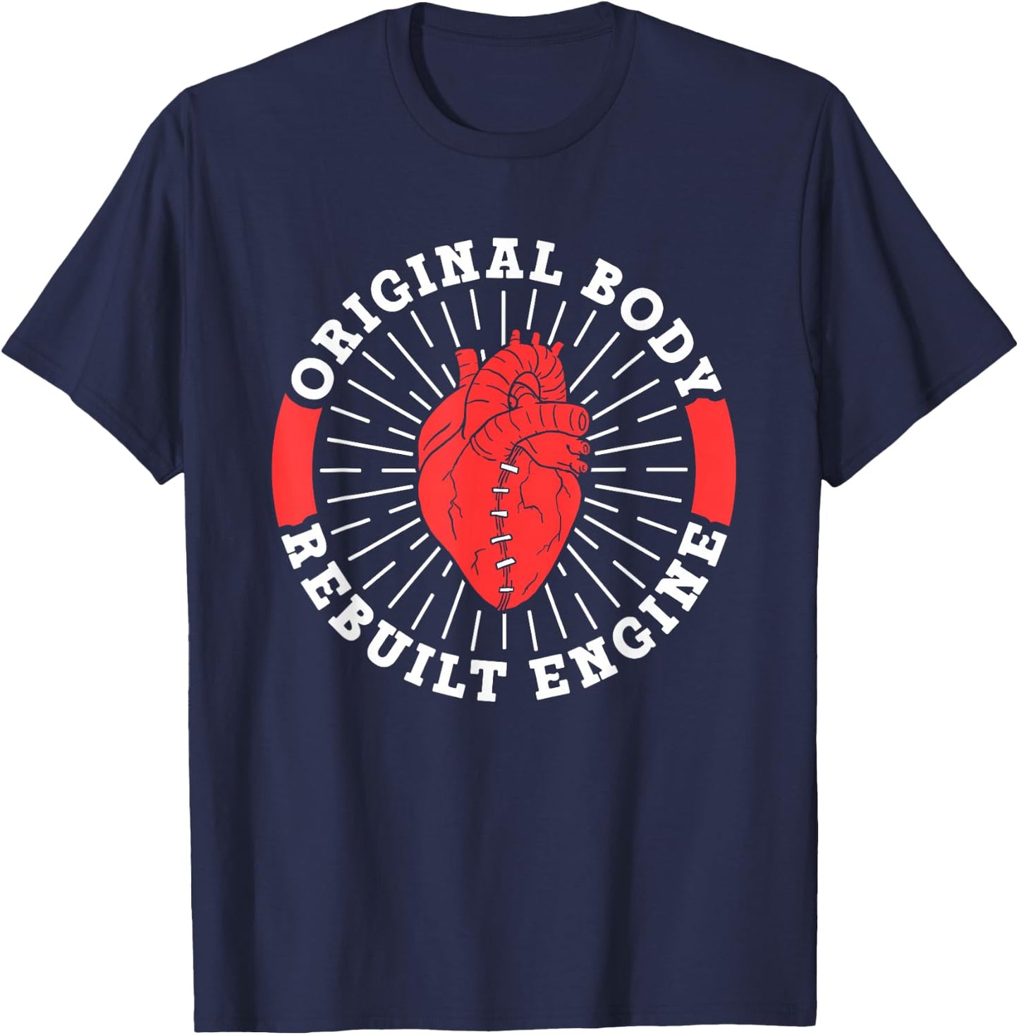 Original Body Refurbished Motor Heart Surgery T-Shirt - T-Shirt | Navy