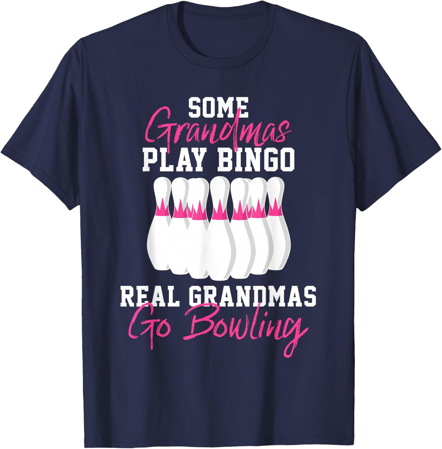 Funny Bowling Gift Grandma T-Shirt - T-Shirt | Navy