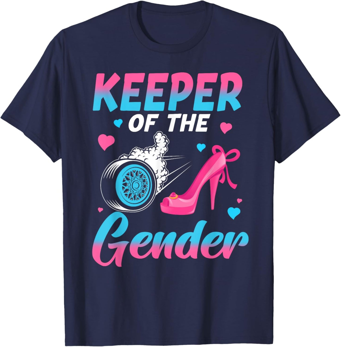 Wheels or Heels Keeper Of The Gender Baby Reveal Party T-Shirt - T-Shirt | Navy