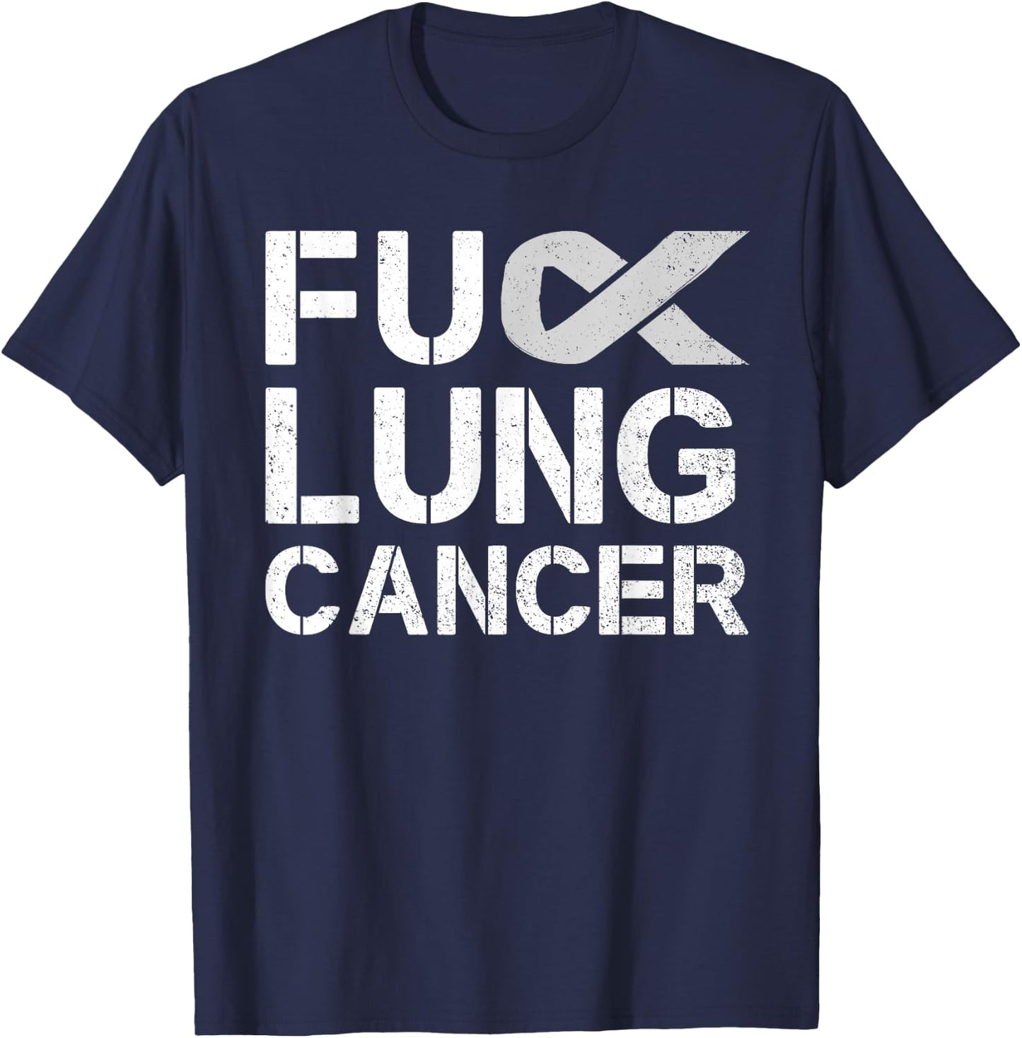 Fuck Lung Cancer Awareness Month Support Ribbon Warrior T-Shirt - T-Shirt | Navy