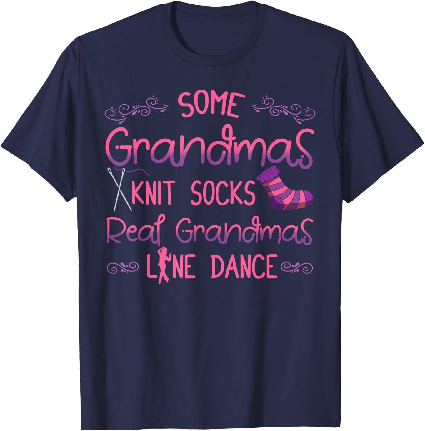 Line Dancing Choreographed Dancer Grandma Dance Teacher Gift T-Shirt - T-Shirt | Navy