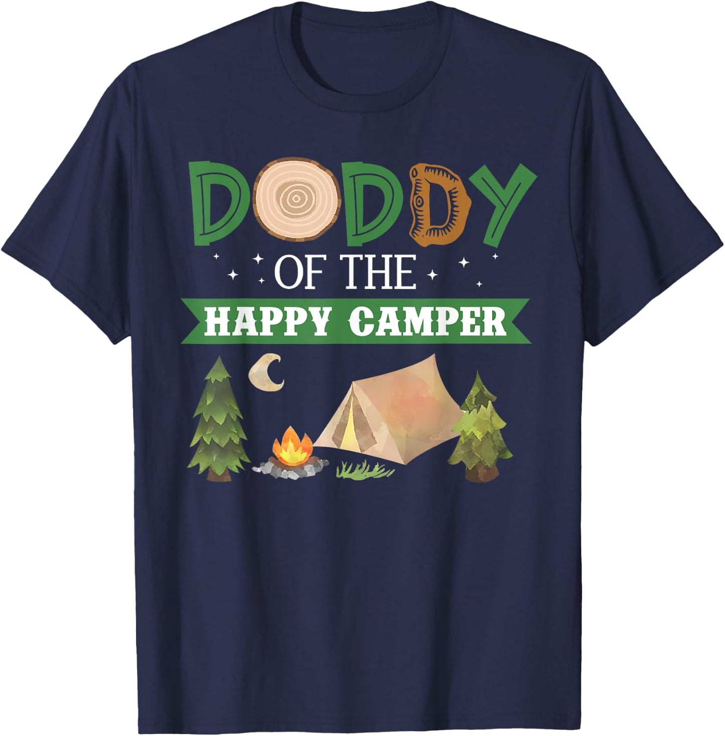 Daddy Of The Happy Camper Shirt 1st Bday Camping Trip T-Shirt - T-Shirt | Navy