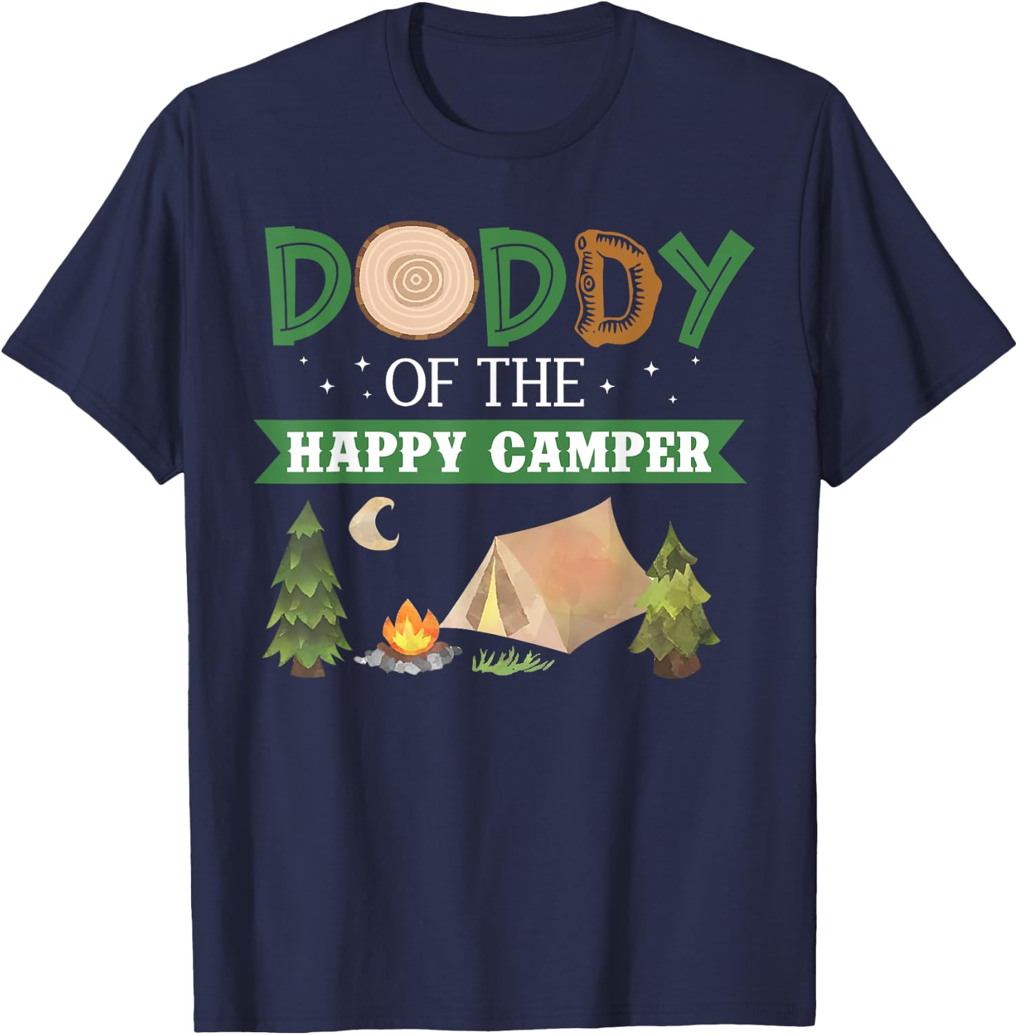 Daddy Of The Happy Camper Shirt 1st Bday Camping Trip T-Shirt - T-Shirt | Navy