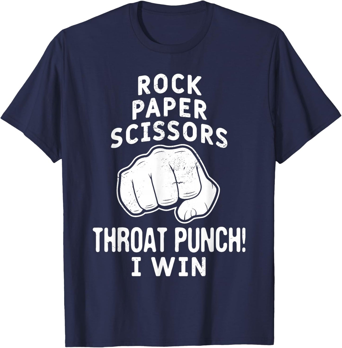 Funny Rock Paper Scissors Throat Punch I win T-Shirt - T-Shirt | Navy