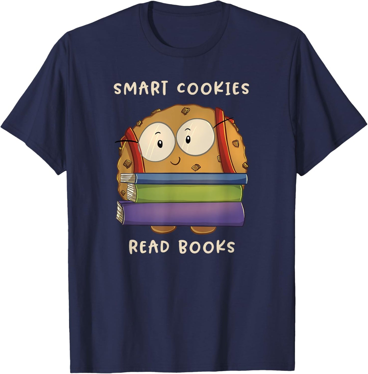 Smart Cookies Read Books National Reading Day T-Shirt - T-Shirt | Navy
