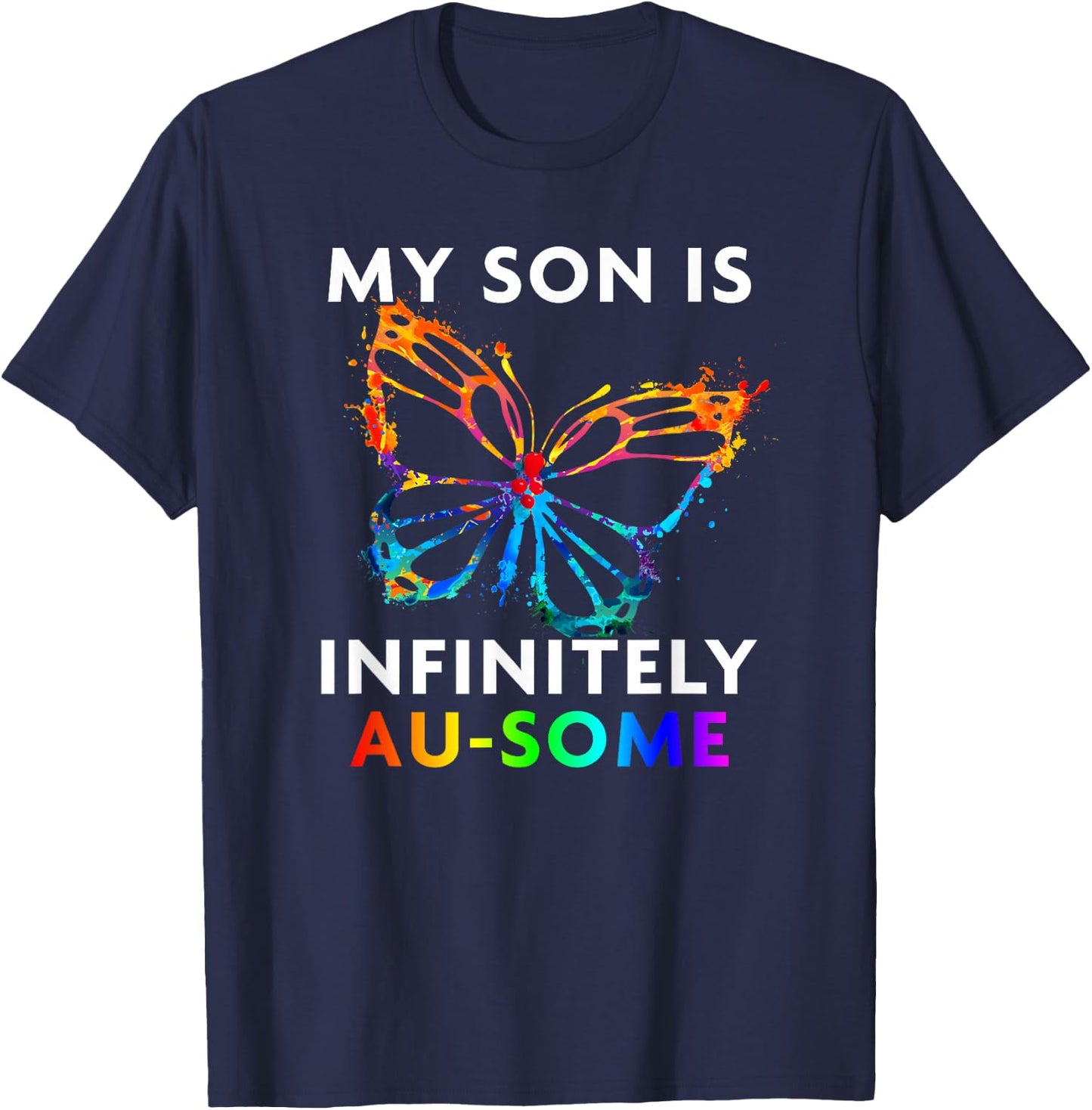 Red Instead Autism - My Son is AU-SOME Butterfly T-Shirt - T-Shirt | Navy