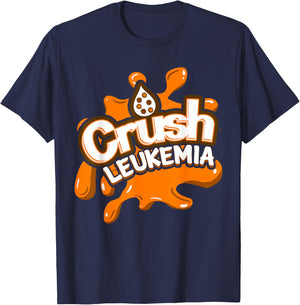 Crush Leukemia Awareness Cure Blood Cancer Fighter Gift T-Shirt - T-Shirt | Navy