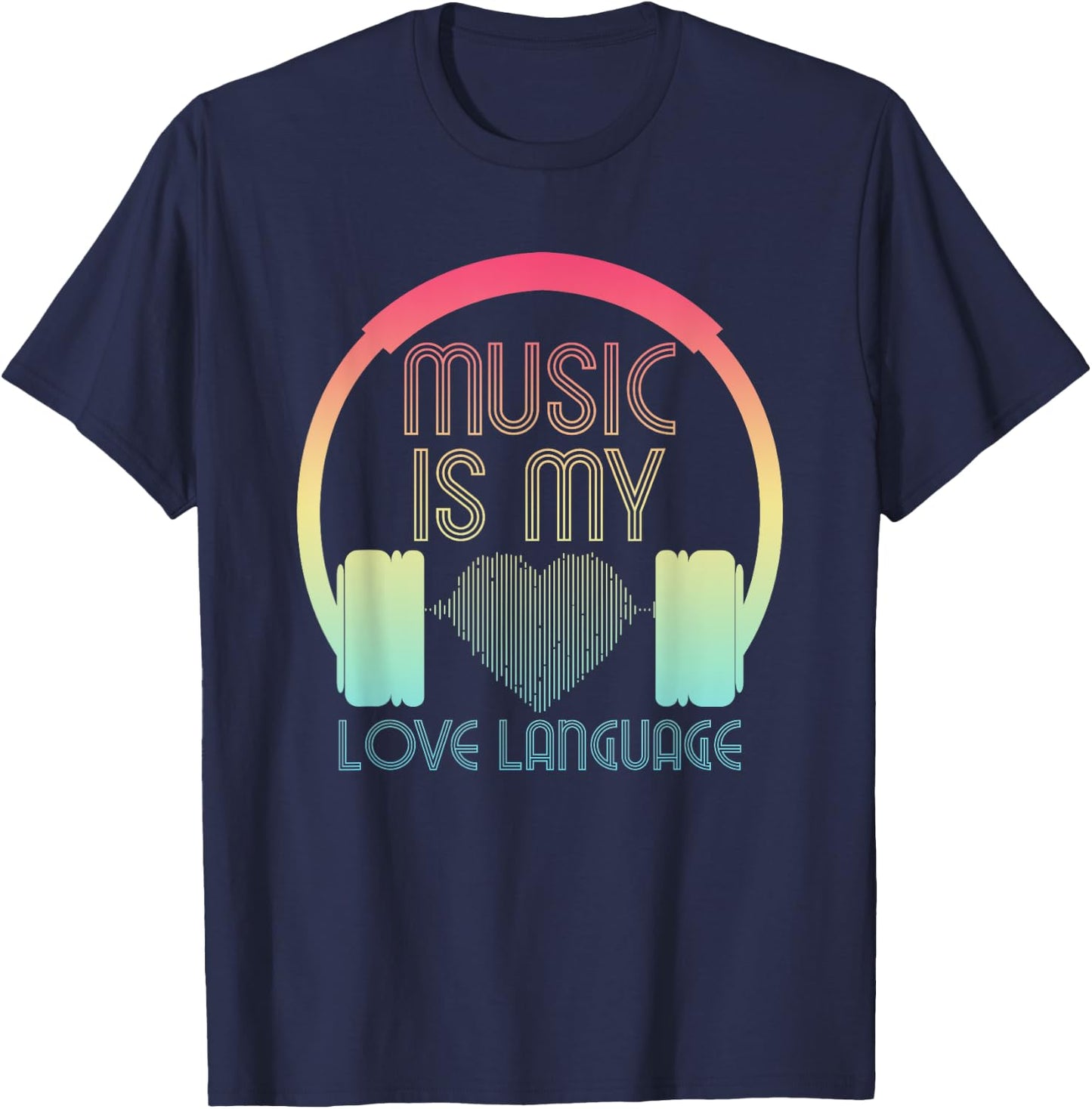 Music is my Love Language Cute Heart Waves for Music Lover T-Shirt - T-Shirt | Navy