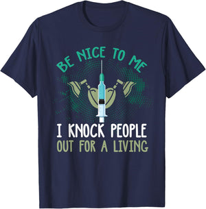 Funny Anesthesiologist Shirt Funny Anesthesiology Quote Gift T-Shirt - T-Shirt | Navy