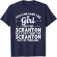 Girl Out Of SCRANTON PA PENNSYLVANIA Gift Funny Home Roots T-Shirt - T-Shirt | Navy