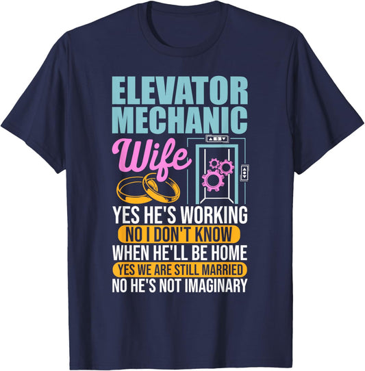 Elevator Mechanic Wife Maintenance Tech Elevator Technician T-Shirt - T-Shirt | Navy