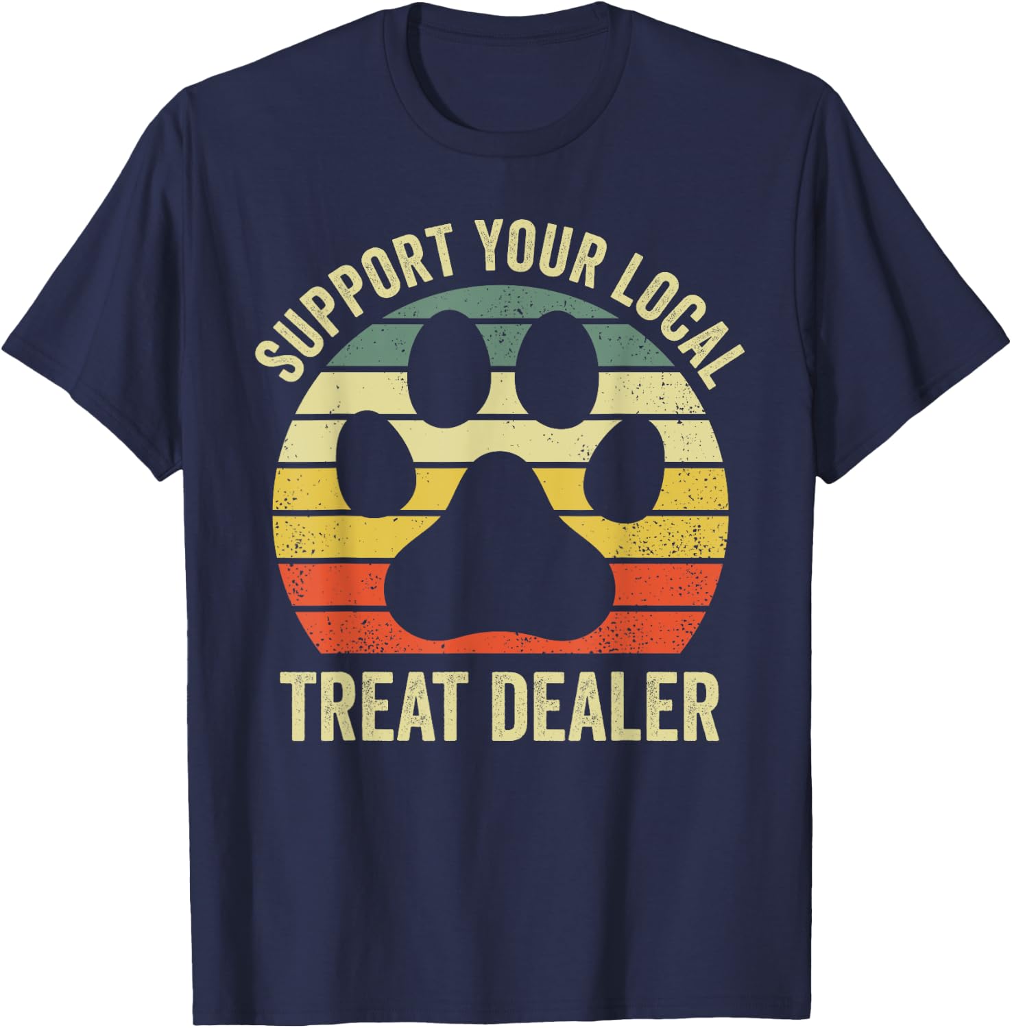 Dog Treat Dealer Funny Humor Dog Owner Dog Treats Dog Lover Women T-Shirt - T-Shirt | Navy