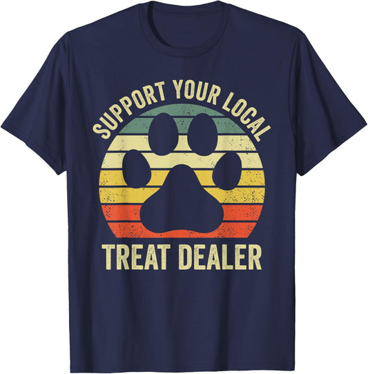 Dog Treat Dealer Funny Humor Dog Owner Dog Treats Dog Lover Women T-Shirt - T-Shirt | Navy