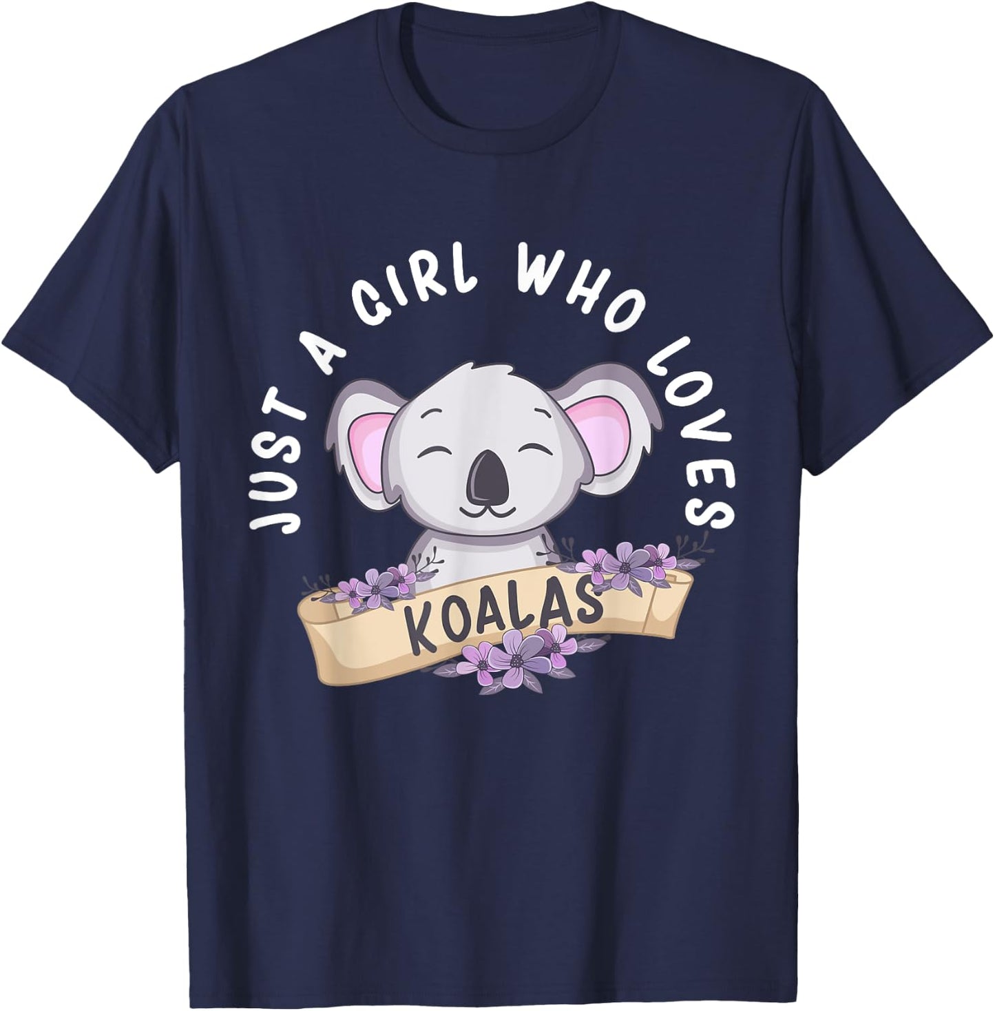 Just A Girl Who Loves Koalas Funny Koala Bear Costume T-Shirt - T-Shirt | Navy