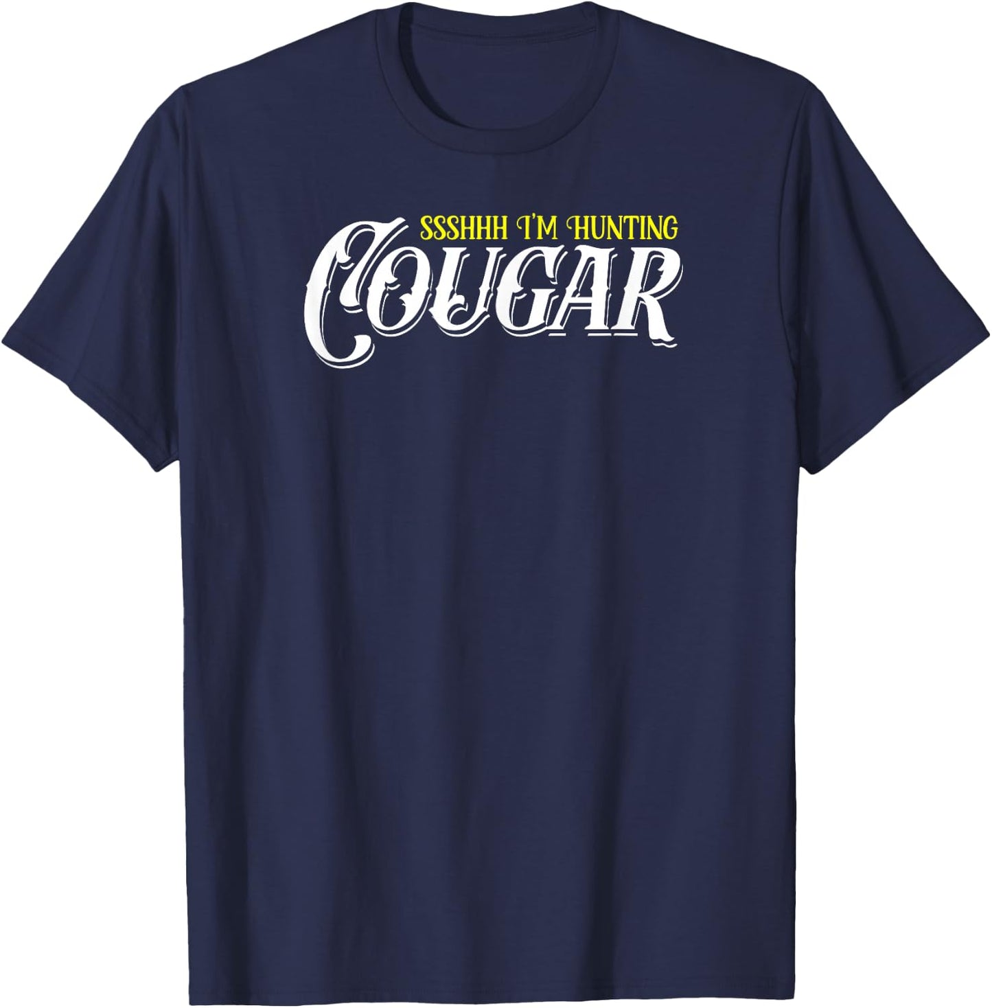 Funny Vintage Sugar Momma Lover Proud Mature Cougar Hunting T-Shirt - T-Shirt | Navy