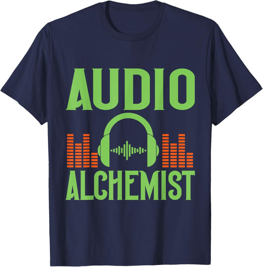 Audio Alchemist Sound Engineer T-Shirt - T-Shirt | Navy