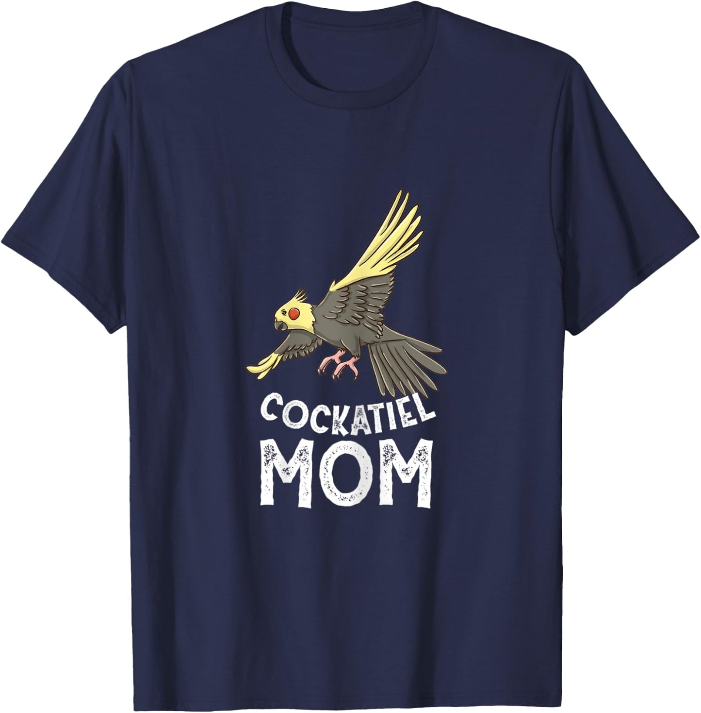 Cockatiel Mom for Cockatiel Owner T-Shirt - T-Shirt | Navy