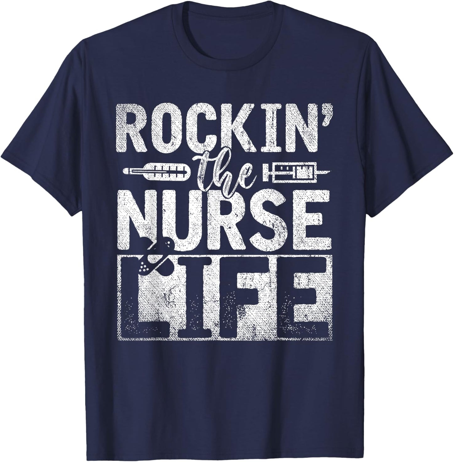 Rocking The Nurse Life Syringe Funny Nursing Gift Nurse T-Shirt - T-Shirt | Navy