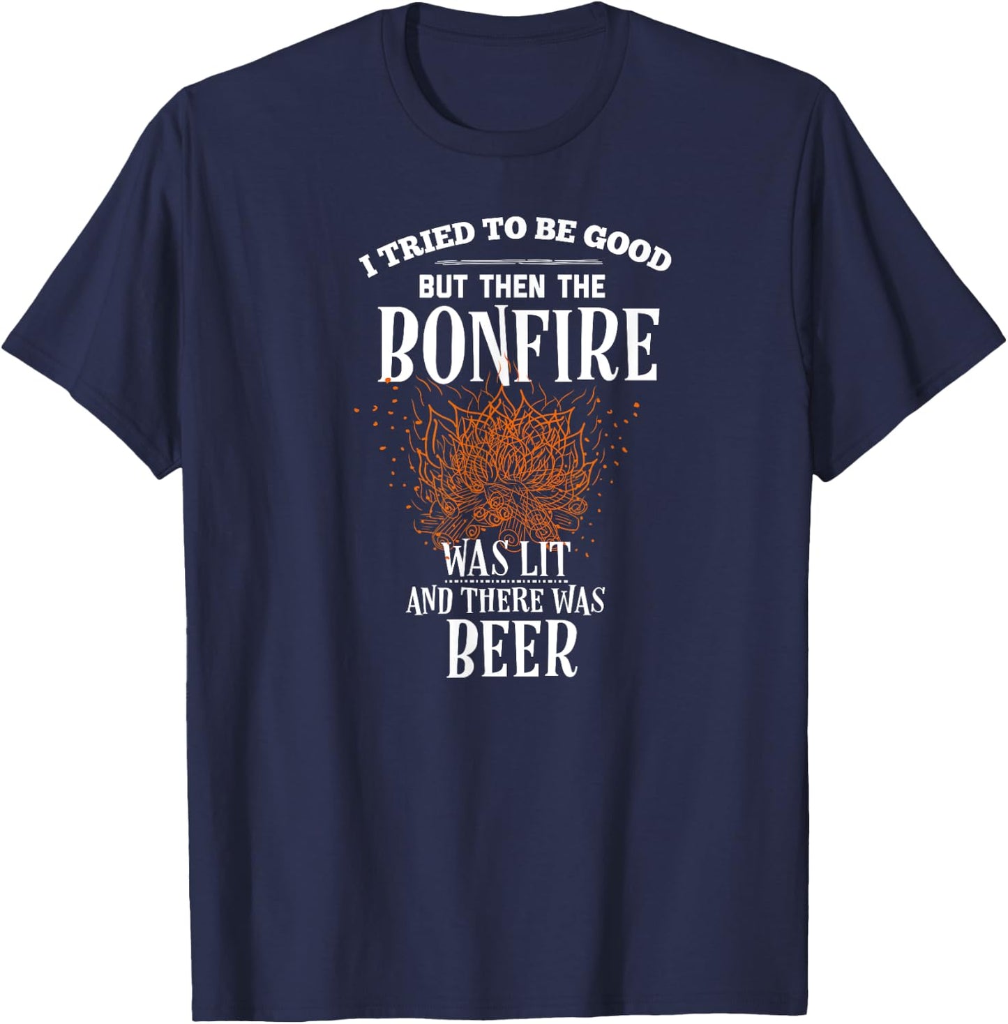 Funny Bonfire Beer Gifts T-Shirt - T-Shirt | Navy