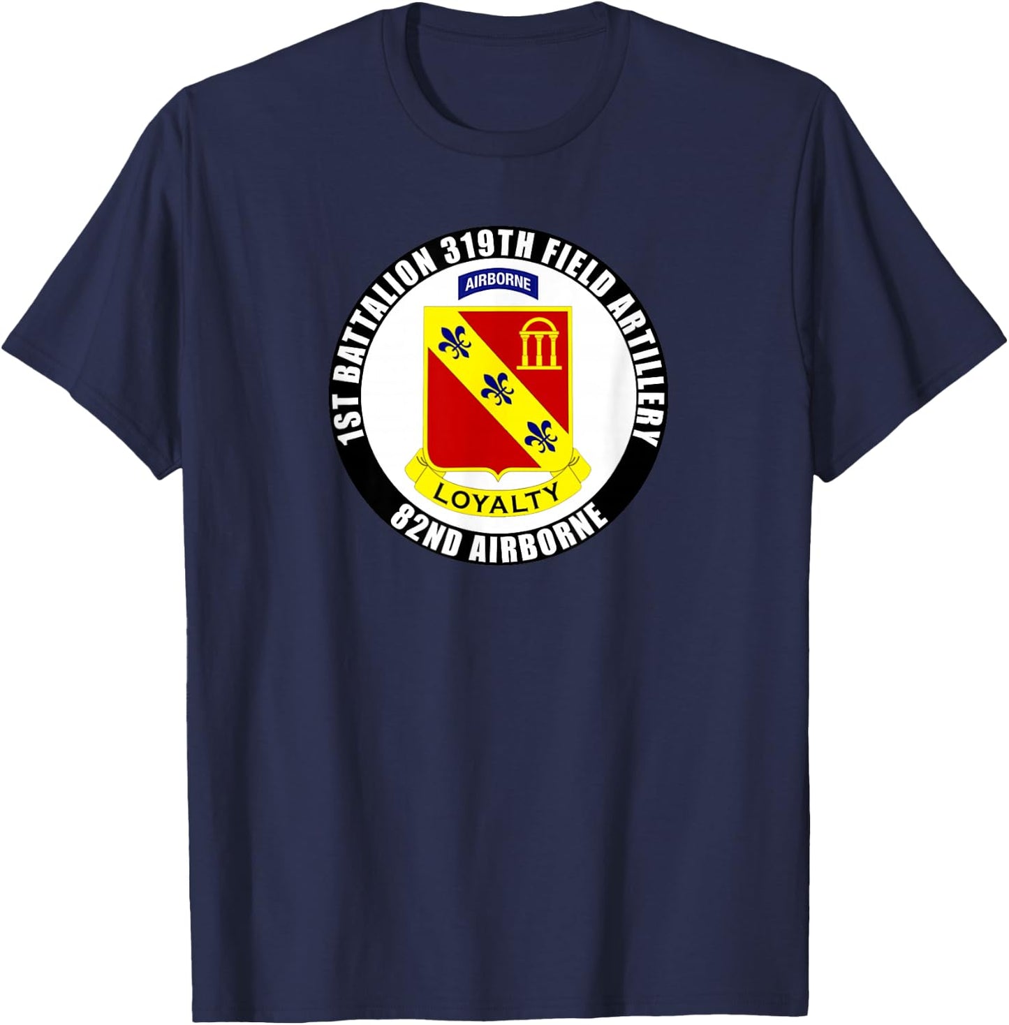 1st Battalion 319th Field Artillery 82nd Airborne Division T-Shirt - T-Shirt | Navy