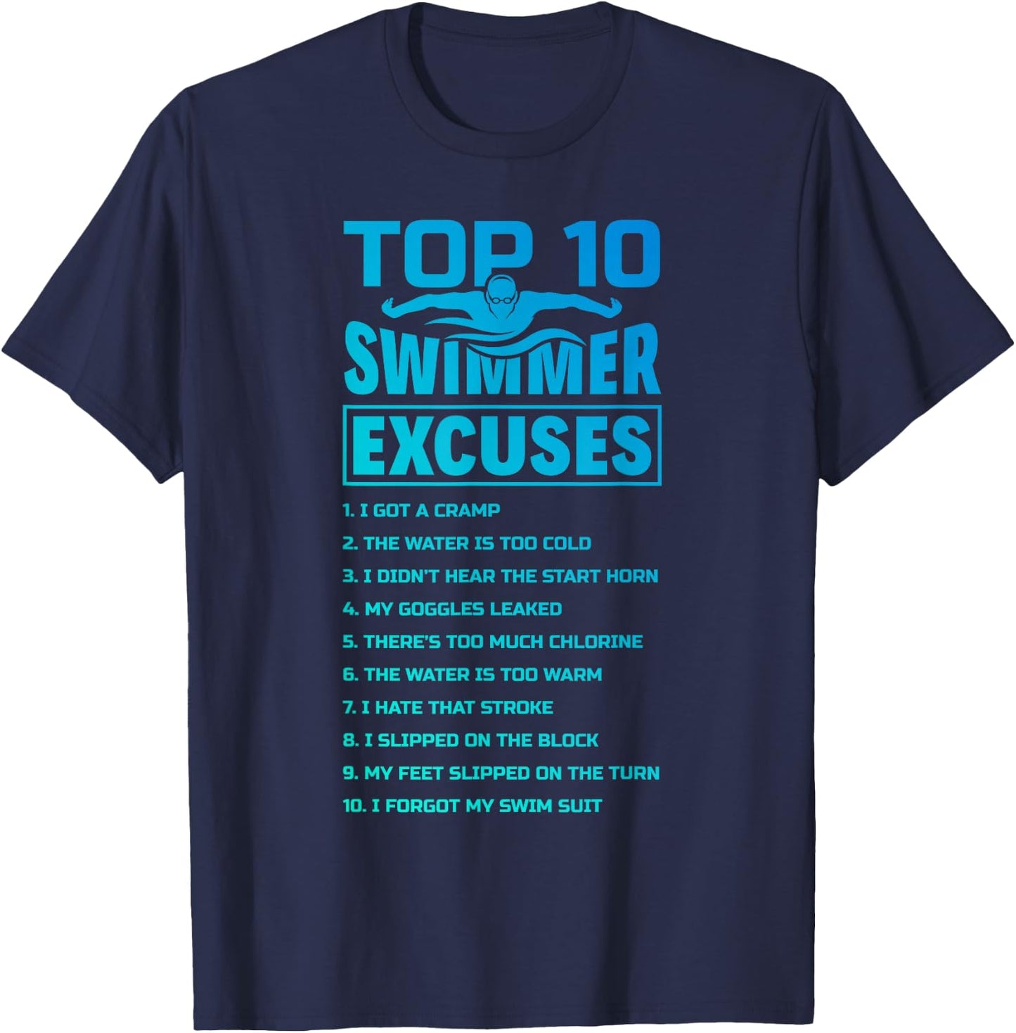The Merch Pool - Swimmer Excuses Butterfly Swimming Funny Adult , Black, Small, Short Sleeve T-Shirt - T-Shirt | Navy
