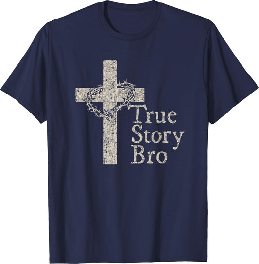Vintage True Story Bro Christian Cross T-Shirt - T-Shirt | Navy