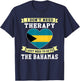 I Don't Need Therapy I Just Need To Go To The Bahamas T-Shirt - T-Shirt | Navy