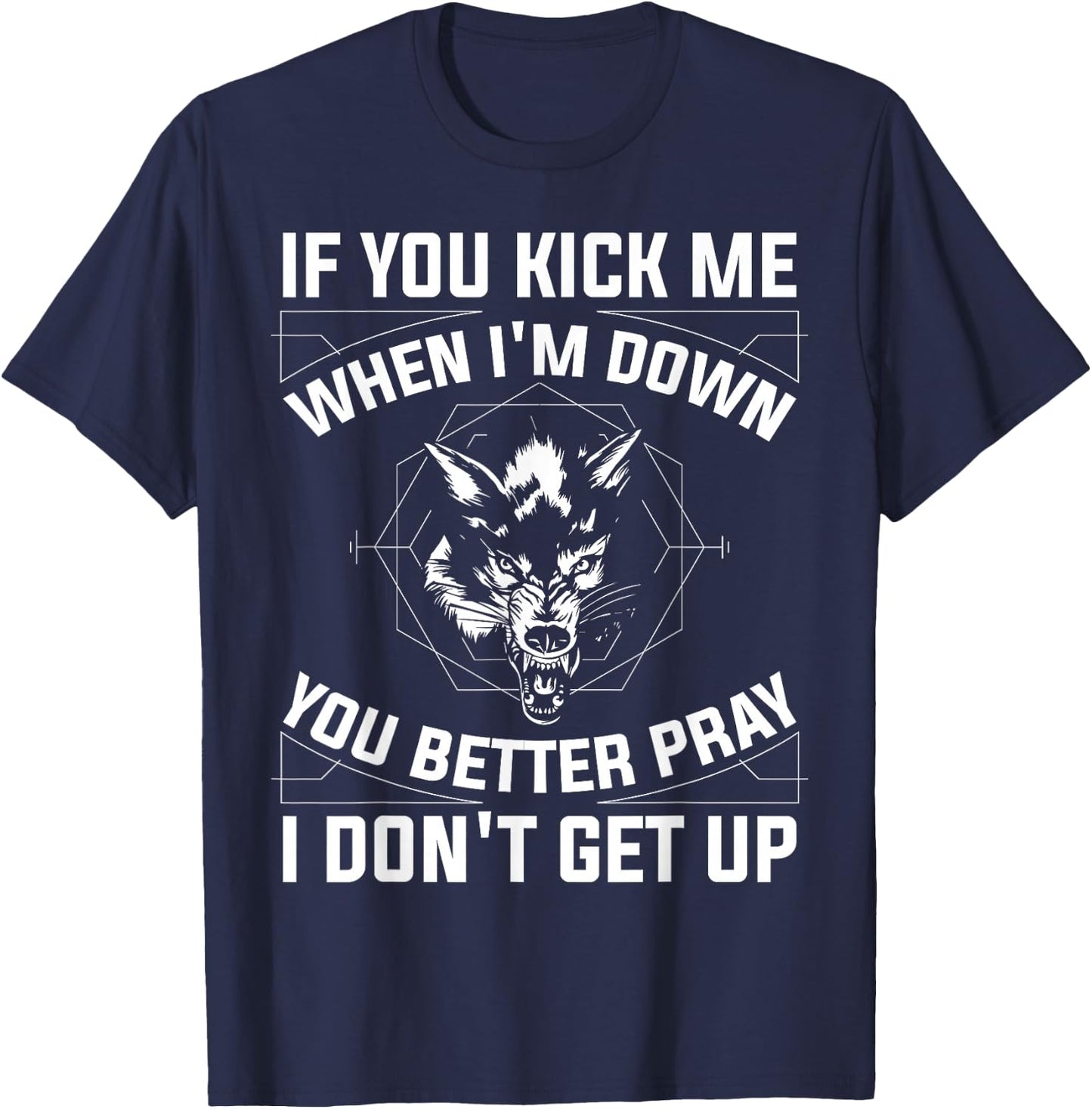 If You Kick Me When I'm Down T-Shirt - T-Shirt | Navy