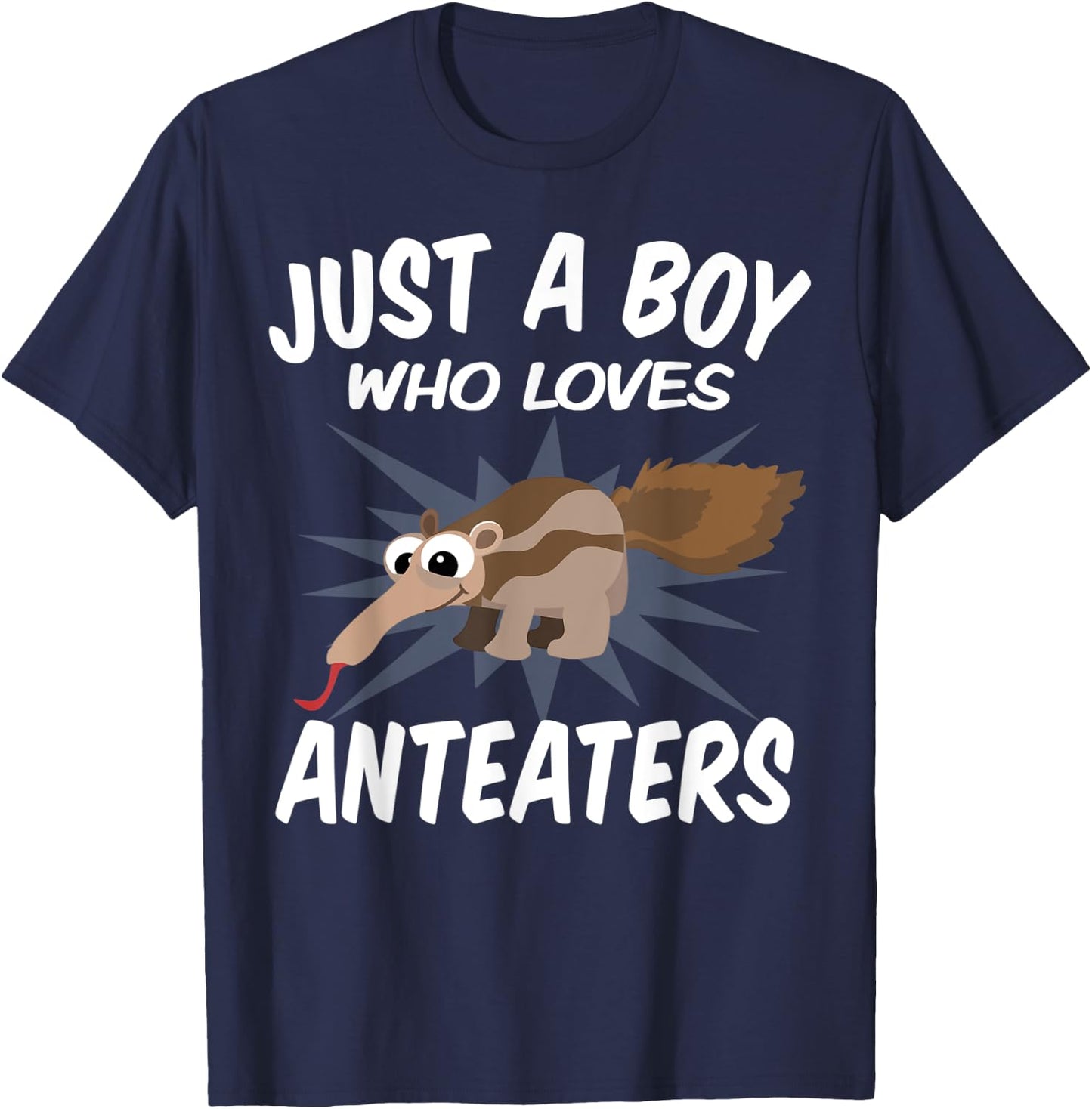 Just A Boy Who Loves Anteaters – Funny Anteater T-Shirt - T-Shirt | Navy