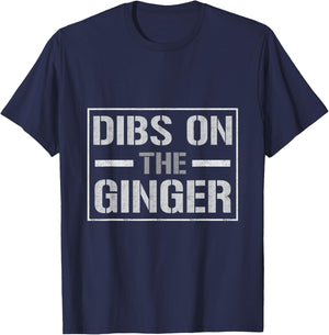 funny redhead Dibs on the Ginger redhead wife husband gift T-Shirt - T-Shirt | Navy
