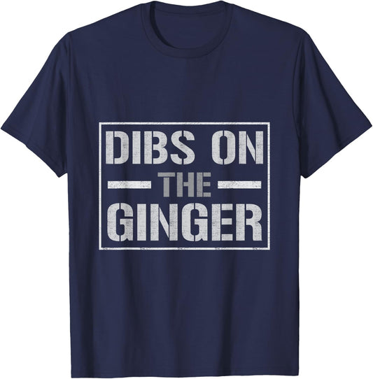 funny redhead Dibs on the Ginger redhead wife husband gift T-Shirt - T-Shirt | Navy