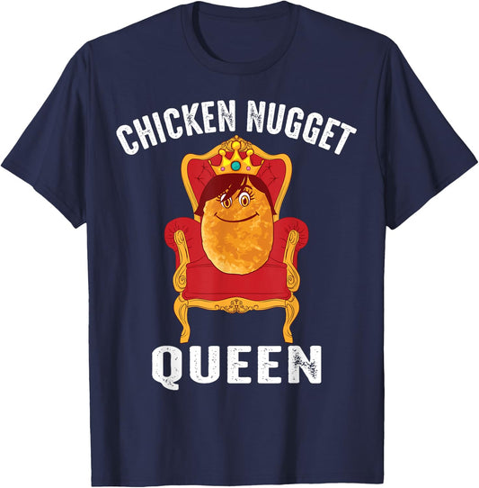 Funny Chicken Nugget Gift Kids Cool Chicken Nugget Queen T-Shirt - T-Shirt | Navy