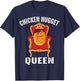 Funny Chicken Nugget Gift Kids Cool Chicken Nugget Queen T-Shirt - T-Shirt | Navy