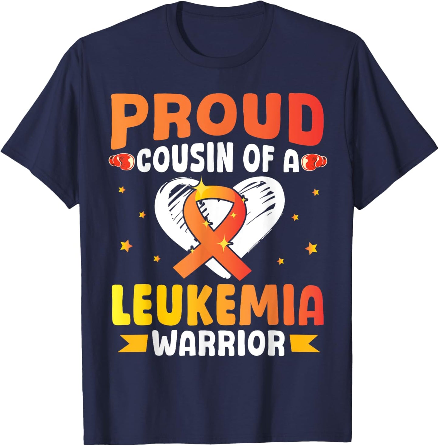Proud Cousin Of A Leukemia Cancer Awareness Warrior Fighting T-Shirt - T-Shirt | Navy