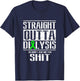 Straight Outta Dialysis Dont Ask Me Shit Funny Patient T-Shirt - T-Shirt | Navy