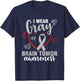 I wear grey for brain tumor awareness month support T-Shirt - T-Shirt | Navy